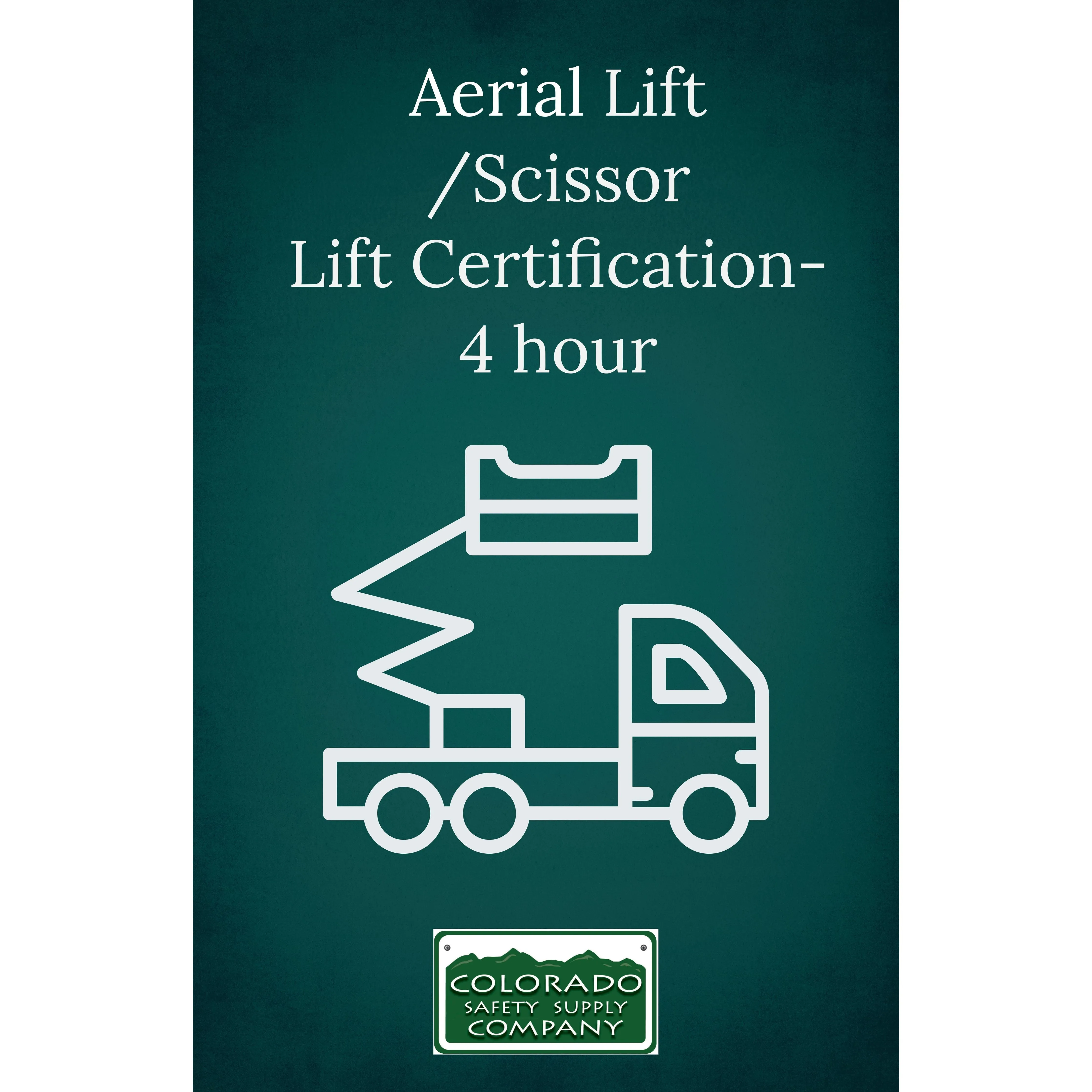 Aerial Lift /Scissor Lift Certification- 4 hour
