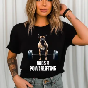 Dog Powerlifting Shirt for Dog Lover gifts for Gym Tshirts for Weightlifting T-shirt for Dog Dad gift for Dog Mom T-shirts for Powerlifter gift